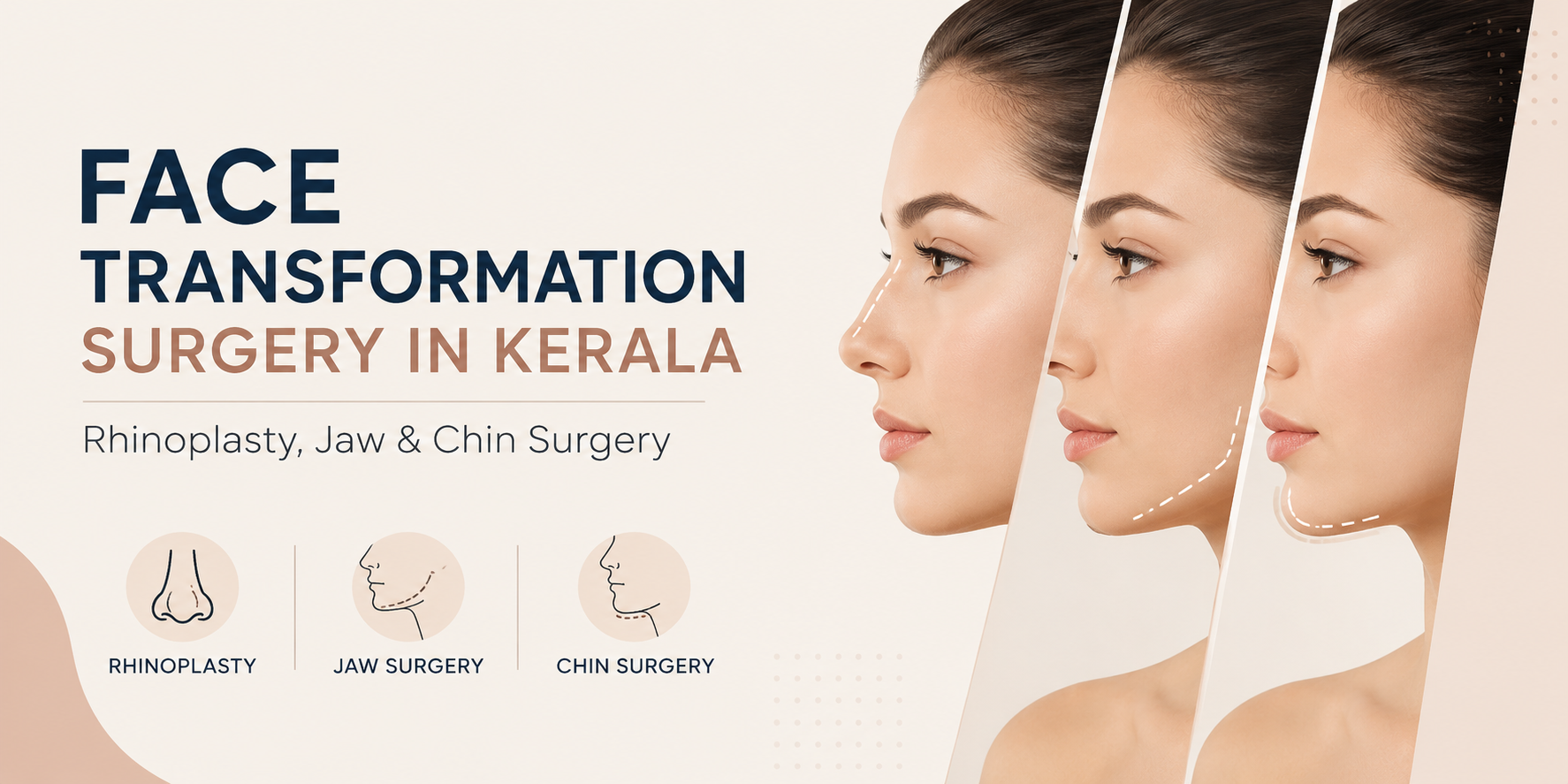 Face Transformation Surgery in Kerala: Rhinoplasty, Jaw & Chin Surgery